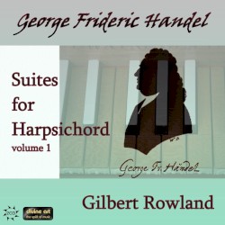 Suites for Harpsichord, Volume 1