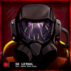 So Lethal