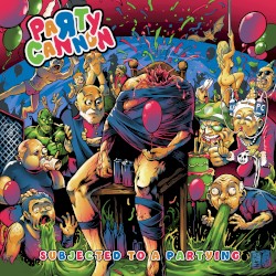 Subjected to a Partying