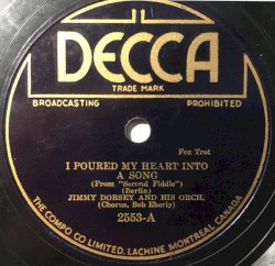 I Poured My Heart Into a Song / An Old Fashioned Tune Always Is New