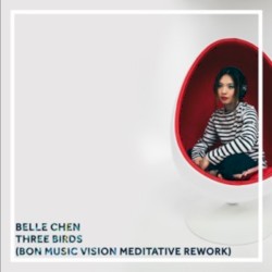 Three Birds (Bon Meditative Rework)
