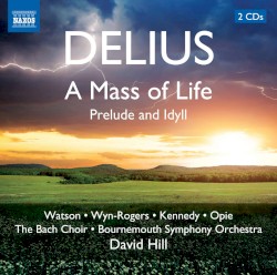 A Mass of Life / Prelude and Idyll