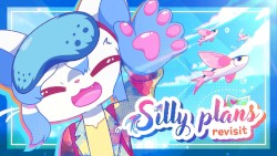 Silly Plans ~ Revisit