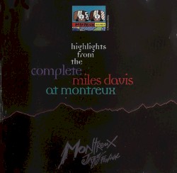 Highlights from the Complete Miles Davis at Montreux