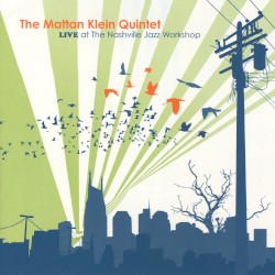 Live at the Nashville Jazz Workshop