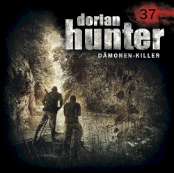 Dorian Hunter 37: Am Rio Negro