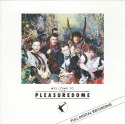 Welcome to the Pleasuredome