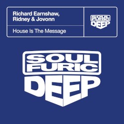 House Is the Message