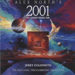 Alex North’s 2001: The Legendary Original Score