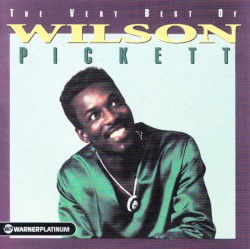 The Very Best of Wilson Pickett