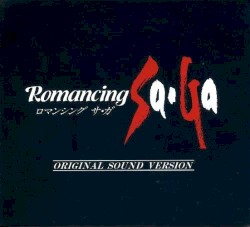 Romancing Sa･Ga Original Sound Version
