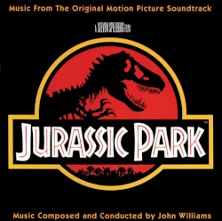 Jurassic Park: Music From the Original Motion Picture Soundtrack