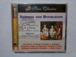 Sinfonia dos brinquedos / Divertimento em fá maior / Les petits riens / Das namenfest