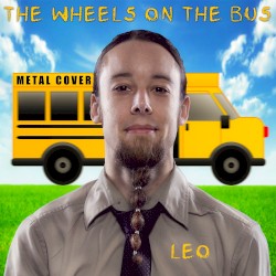 The Wheels On The Bus (Metal Cover)