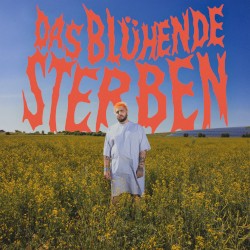 Das Blühende Sterben