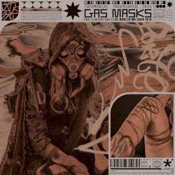 GAS MASKS AND GARTER BELTS