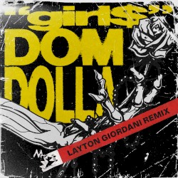 girl$ (Layton Giordani Remix)