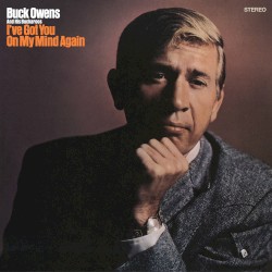 I’ve Got You On My Mind Again