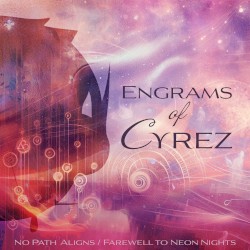 No Path Aligns / Farewell to Neon Nights