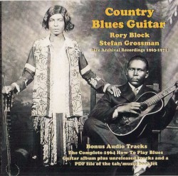 Country Blues Guitar (Rare Archival Recordings 1963-1971)