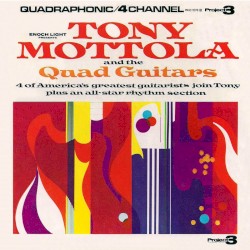 Tony Mottola and the Quad Guitars
