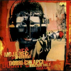 Dobrí chlapci Mixtape, Volume 1