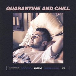 Quarantine and Chill
