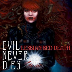Evil Never Dies