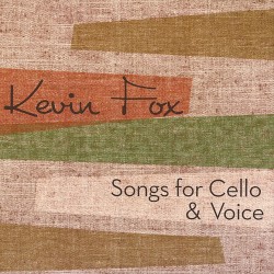 Songs for Cello and Voice