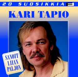 20 suosikkia: Sanoit liian paljon