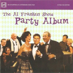 The Al Franken Show Party Album