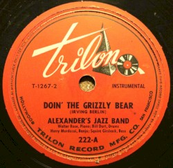 Doin’ the Grizzly Bear / Alexander’s Ragtime Band