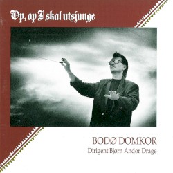 Op, op I skal utsjunge