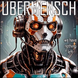 We Have Nothing Left