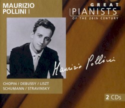 Great Pianists of the 20th Century, Volume 78: Maurizio Pollini