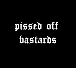 Pissed Off Bastards