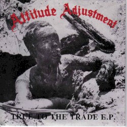 True to the Trade E.P.