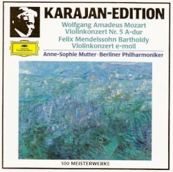 Mozart: Violinkonzert Nr. 5 KV 219 / Mendelssohn Bartholdy: Violinkonzert
