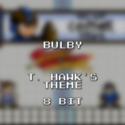 T. Hawk’s Theme 8 Bit (Super Street Fighter II)
