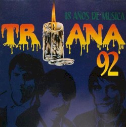 Triana 92 - 18 Años de Música