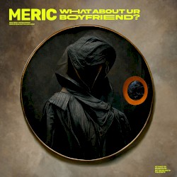 what about your boyfriend?