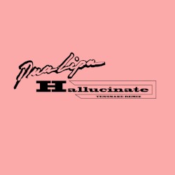 Hallucinate (Tensnake remix)
