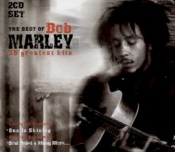The Best of Bob Marley: 35 Greatest Hits