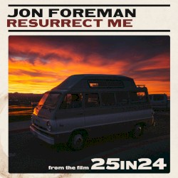Resurrect Me (Live from the Film β24in24β)
