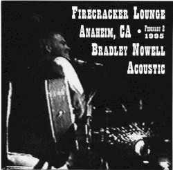 1995-02-02: Bradley Nowell Acoustic: Firecracker Lounge, Anaheim, CA, USA