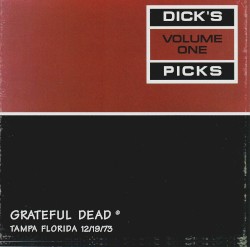 Dick’s Picks, Volume 1: Tampa Florida 12/19/73
