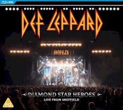 Diamond Star Heroes Live From Sheffield
