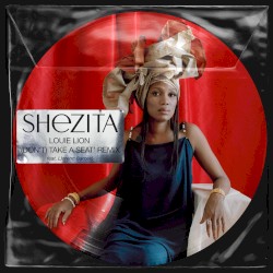Shezita (Louie Lion ’Don’t’ take a Seat remix)