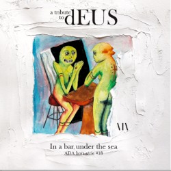 A DECOUVRIR ABSOLUMENT HORS SERIE #18 - TRIBUTE TO DEUS