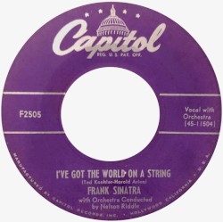 I've Got the World on a String / My One and Only Love